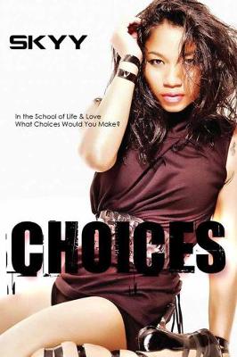 Choices