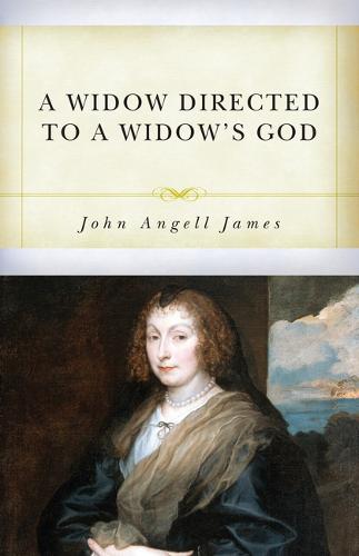 Widow Directed to a Widow's God, A
