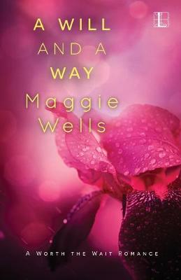Will and a Way