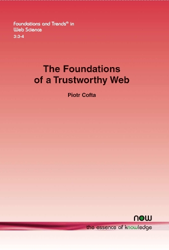 The Foundations of a Trustworthy Web