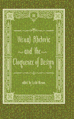 Visual Rhetoric and the Eloquence of Design