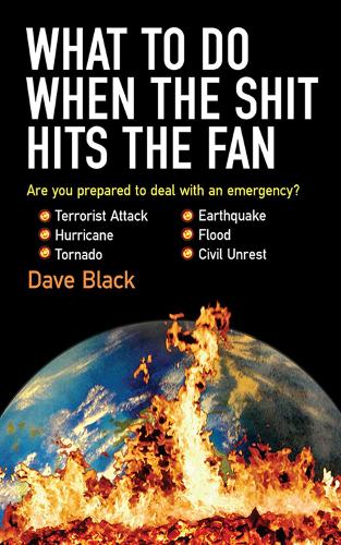 What to Do When the Shit Hits the Fan
