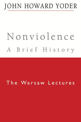 Nonviolence - A Brief History