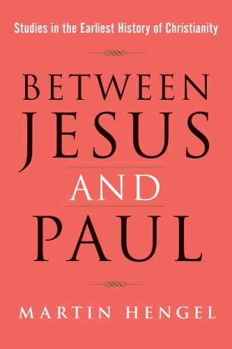Between Jesus and Paul