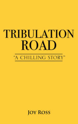 Tribulation Road