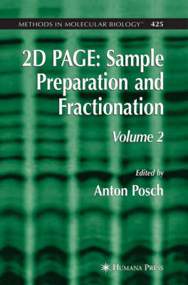 2D PAGE: Sample Preparation and Fractionation