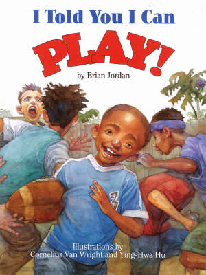 I Told You I Can Play!