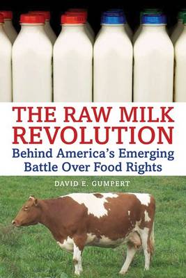The Raw Milk Revolution