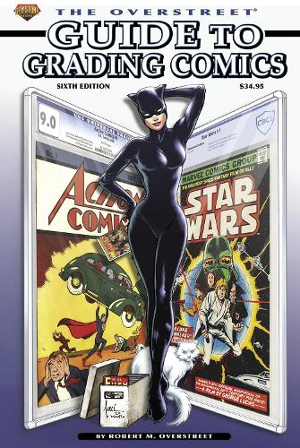 The Overstreet Guide To Grading Comics