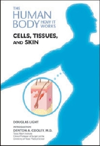 Cells, Tissues, and Skin