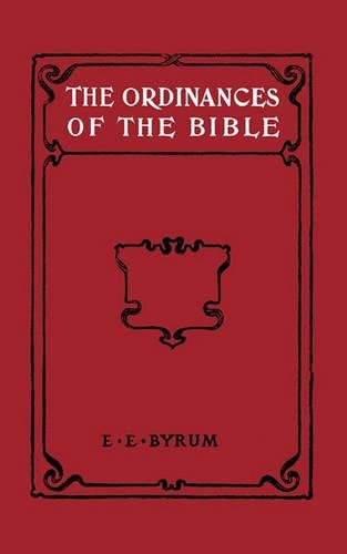 The Ordinances of the Bible