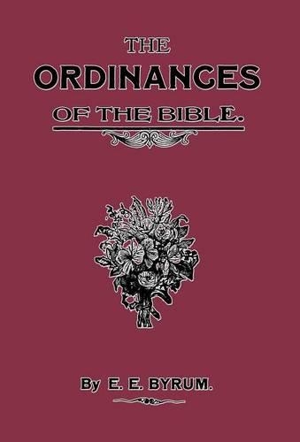 The Ordinances of the Bible