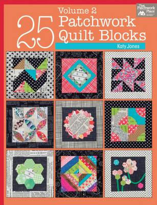 25 Patchwork Quilt Blocks: Vol. 2