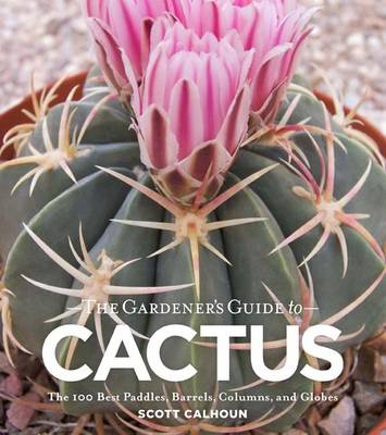 Gardener's Guide to Cactus