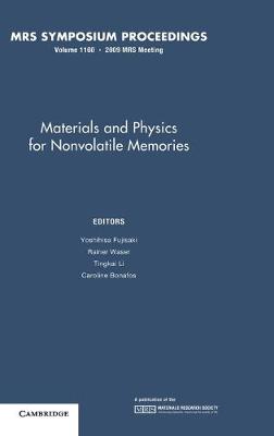 Materials and Physics for Nonvolatile Memories: Volume 1160