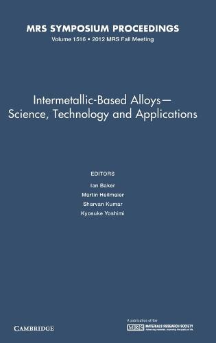 Intermetallic-Based Alloys - Science, Technology and Applications