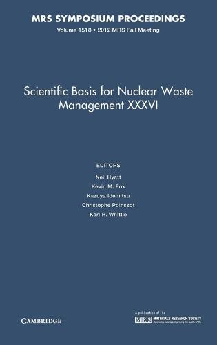 Scientific Basis for Nuclear Waste Management XXXVI: Volume 1518