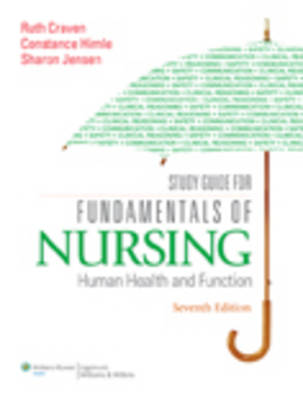 Study Guide for Fundamentals of Nursing