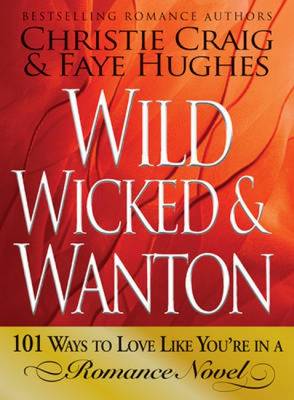 Wild, Wicked and Wanton