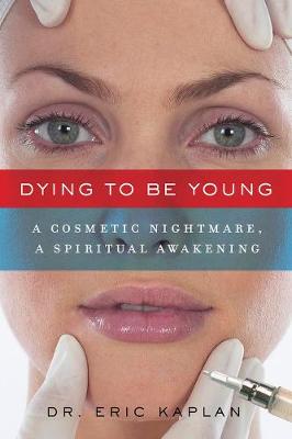 Dying to Be Young