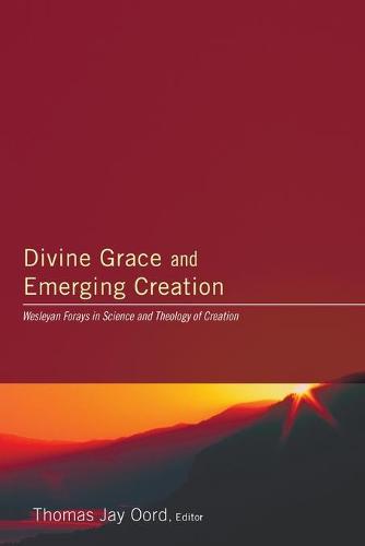 Divine Grace and Emerging Creation