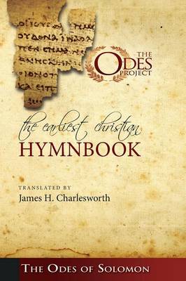 The Earliest Christian Hymnbook