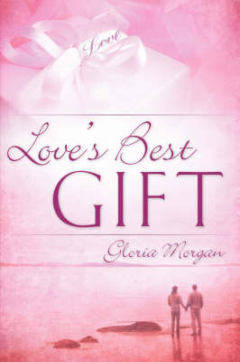 Love's Best Gift