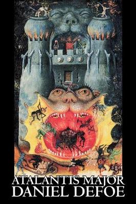 Atalantis Major by Daniel Defoe, Fiction, Action & Adventure