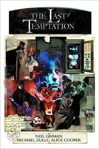 Neil Gaiman's The Last Temptation 20th Anniversary Deluxe Edition Hardcover, Signed by Neil Gaiman