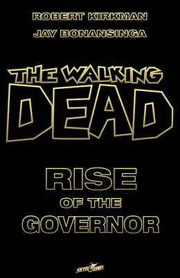 The Walking Dead: Rise of the Governor Deluxe Slipcase Edition