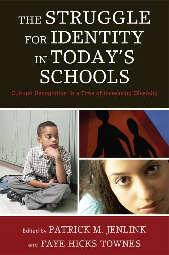 The Struggle for Identity in Today's Schools