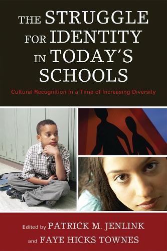 The Struggle for Identity in Today's Schools
