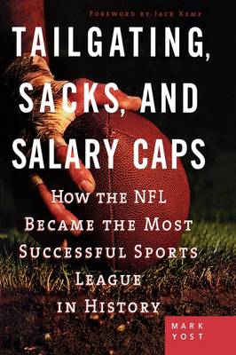 Tailgating, Sacks, and Salary Caps