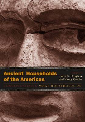 Ancient Households of the Americas