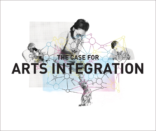 The Case for Arts Integration