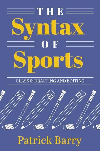 The Syntax of Sports, Class 6