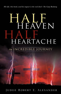 Half Heaven Half Heartache