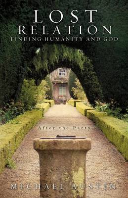 Lost Relation - Finding humanity and God