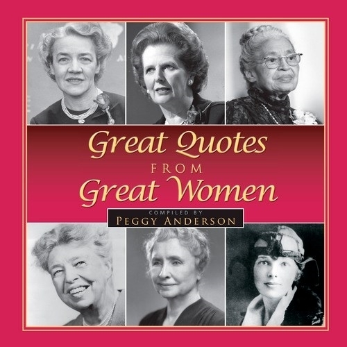 Great Quotes from Great Women