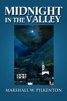 Midnight in the Valley