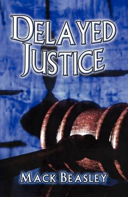 Delayed Justice