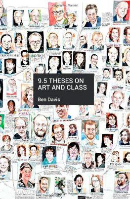 9.5 Theses On Art And Class