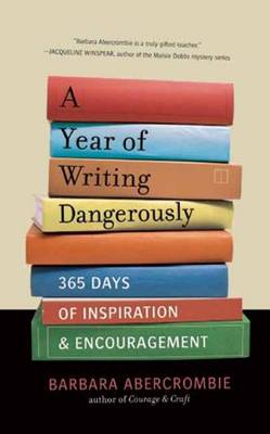 A Year of Writing Dangerously