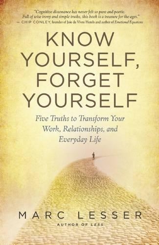 Know Yourself, Forget Yourself