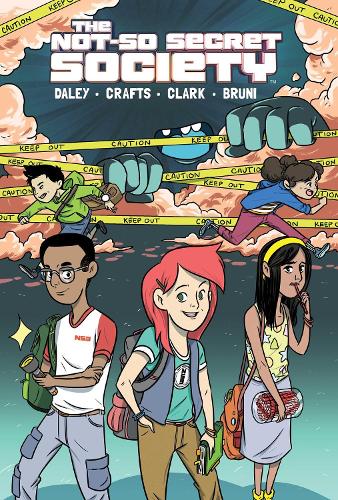 The Not-So Secret Society Volume 1