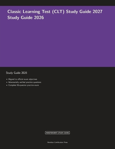 Classic Learning Test (CLT) Study Guide 2027