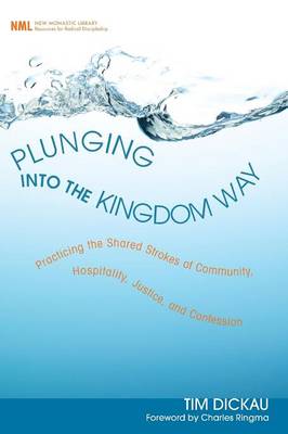 Plunging into the Kingdom Way
