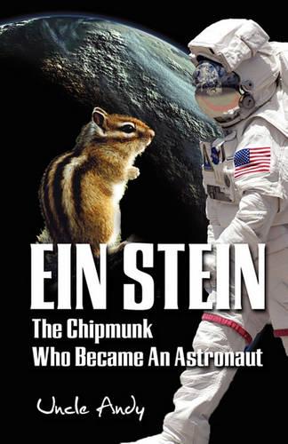 Ein Stein - The Chipmunk Who Became an Astronaut