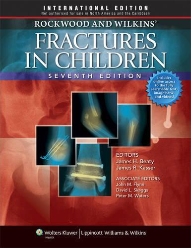Rockwood, Green, and Wilkins' Fractures