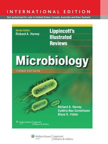 Lippincott Illustrated Reviews: Microbiology